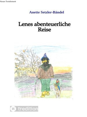 cover image of Lenes abenteuerliche Reise